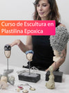 Curso en Linea de escultura con Plastilina Epoxica (Masilla Epoxy)